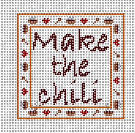 MAKE THE CHILI