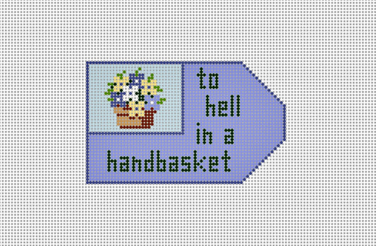 HELL IN A HAND BASKET